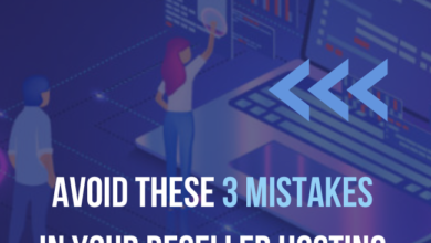 Avoid these 3 Mistakes in Your Reseller Hosting Business