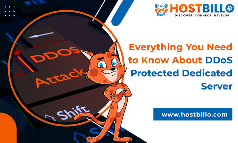 Everything You Need to Know About DDoS Protected Dedicated Server