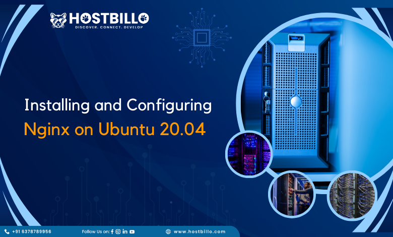 Installing and Configuring Nginx on Ubuntu 20.04