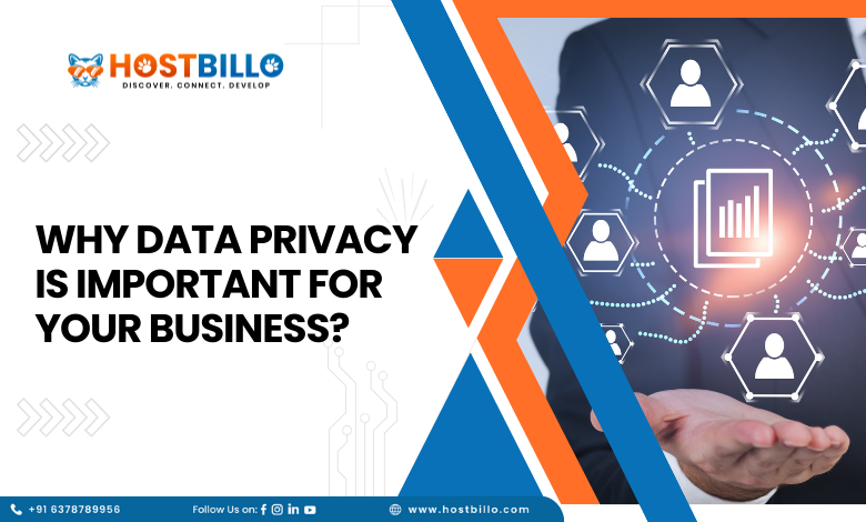 Why Data Privacy Is Important for Your Business?