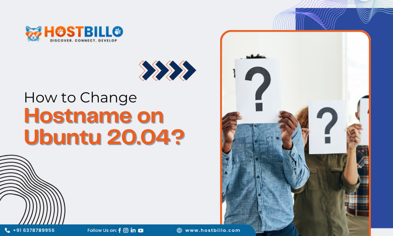 How to Change Hostname on Ubuntu 20.04?