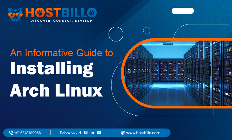 An Informative Guide to Installing Arch Linux